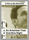 3 Lads, an American Fool and One Night
